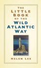Image for The Little Book of the Wild Atlantic Way