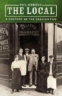 Image for The Local: A History of the English Pub
