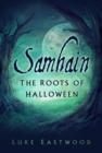 Image for Samhain  : the roots of Halloween