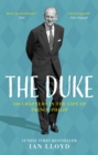 Image for The Duke  : 100 chapters in the life of Prince Philip