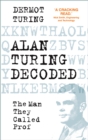 Image for Alan Turing Decoded