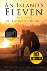 An island's eleven  : the story of Sri Lankan cricket - Brookes, Nicholas
