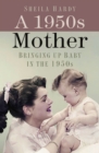 Image for A 1950s Mother