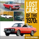 Image for Lost cars of the 1970s