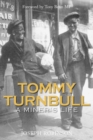 Image for Tommy Turnbull: A Miner&#39;s Life