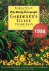 Image for The Daily Telegraph gardener&#39;s guide to Britain &amp; Ireland 1998