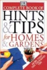 Image for Complete Book of Hints &amp; Tips For Homes &amp; Gardens