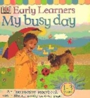 Image for DK Early Learners:  My Busy Day