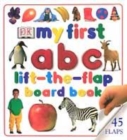 Image for My First ABC Lift-the-flap Board Book