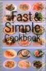 Image for The fast and simple cookbook