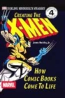 Image for X-Men Reader 2:  Creating the X-Men:  How a comic book is made