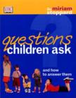 Image for Questions children ask &amp; how to answer them