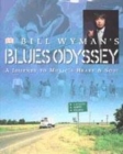Image for Bill Wyman&#39;s blues odyssey