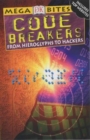 Image for Code breakers  : from hieroglyphs to hackers