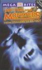 Image for Myths and monsters  : from dragons to werewolves
