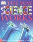 Image for The Way Science Works