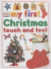 Image for My First Christmas Touch and Feel Book