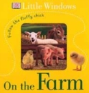 Image for On the farm  : follow the fluffy chick