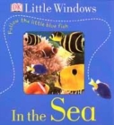 Image for In the sea  : follow the little blue fish