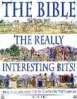 Image for Bible:  The Really Interesting Bits