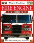 Image for Mighty Machine:  Fire Engine
