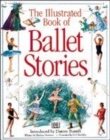 Image for Ballet Stories, Illustrated Book of