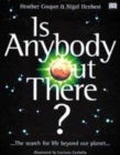 Image for Is Anybody Out There?