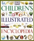 Image for DK Children&#39;s Illustrated Encyclopedia Revised (4th Edition)