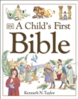 Image for A Child&#39;s First Bible