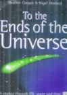 Image for To the ends of the universe  : a voyage through life, space and time