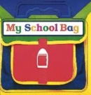 Image for Bag Book:  My School Bag