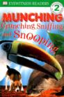 Image for Munching, crunching, sniffing and snooping