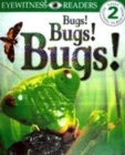 Image for Big Book:  Eyewitness Reader:  Bug Bugs Bugs