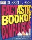 Image for Factastic book of comparisons