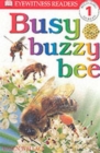 Image for Eyewitness Readers Level 1:  Busy Buzy Bee
