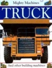 Image for Mighty Machine:  Truck