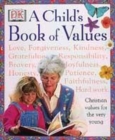 Image for A child&#39;s book of values