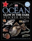 Image for The Ultimate Ocean Creatures Glow-in-the-dark Sticker Book