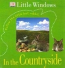 Image for DK Little Windows:  In the Countryside