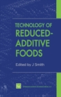 Image for Technology of Reduced-additive Foods