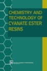 Image for Chemistry and Technology of Cyanate Ester Resins