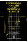 Image for Instrumental Analysis in the Biological Sciences