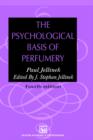 Image for The Psychological Basis of Perfumery