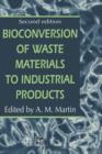 Image for Bioconversion of waste materials to industrial products
