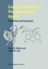Image for Concise Dictionary of Pharmacological Agents : Properties and Synonyms