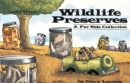 Image for Wildlife Preserves : A Far Side Collection