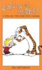 Image for Calvin And Hobbes Volume 2: One Day the Wind Will Change : The Calvin &amp; Hobbes Series
