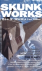 Image for Skunk works  : a personal memoir of my years at Lockheed