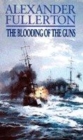 Image for The blooding of the guns