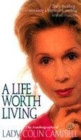 Image for A life worth living  : the autobiography of Lady Colin Campbell